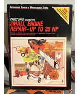 Automobile Repair and Maintenance Ser.: Chilton&#39;s Guide to Small Engine ... - £8.61 GBP