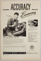 1958 Print Ad South Bend Lathes Accuracy &amp; Economy South Bend,Indiana - £12.59 GBP