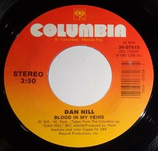 Dan Hill 45 RPM - Blood In My Veins / Never Thought NM VG++ / VG++ E9 - £3.10 GBP