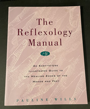 The Reflexology Manual Holistic Health Illustrated Guide by Pauline Wills - £7.42 GBP
