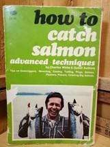 VTG 1974 1st Edition HOW TO CATCH SALMON: ADVANCED TECHNIQUES By Charles... - $29.69