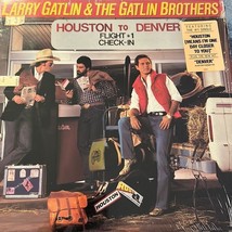 Larry Gatlin &amp; The Gatlin Brothers &quot;Houston To Denver&quot; Columbia FC39291 - £10.02 GBP