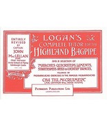 Logan&#39;s Complete Tutor for the Highland Bagpipe by John MacLellan - $10.00