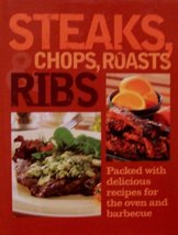 Steaks, Chops, Roasts &amp; Ribs [Hardcover] Parragon Publishing - $6.26