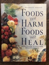 Foods that Harm Foods that Heal Reader&#39;s Digest An A-Z Guide To Healthy ... - £7.50 GBP