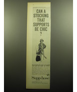 1958 Supp-Hose Stockings Advertisement - Can a stocking that supports be... - £14.55 GBP