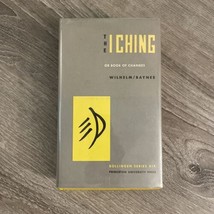 Hellmut Wilhelm The I Ching, Or, Book Of Changes 3rd Edition 6th Printing - £70.75 GBP