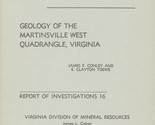 Geology of the Martinsville West Quadrangle, Virginia by James F. Conley - £14.59 GBP
