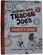 Cooking With Trader Joe&#39;s Deana Gunn Signed Cookbook Dinners Done Hardcover 2010 - £21.12 GBP