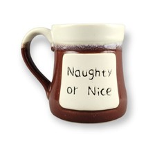 Studio Art Pottery XL Coffee Mug Cup &quot;Naughty or Nice&quot; Holiday Christmas... - £14.00 GBP