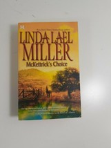 McKettrick&#39;s choice by Linda Lael miller 2005 paperback novel fiction - £4.74 GBP