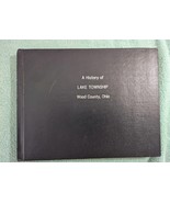 A History of Lake Township, Wood County (Bowling Green) Ohio (1998 HC) - €42,91 EUR A History of Lake Township, Wood County (Bowling Green) Ohio (1998 HC) - €42,91 EUR