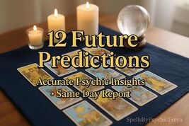 12 Future Predictions Psychic Reading | Clairvoyant Guidance &amp; No Tools ... - $14.99