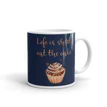 Life Is Short Eat The Cake Quote Lettering Chocolate Design Navy Mug - $10.50