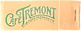 Cafe Tremont, The Parker House, Boston, MA, Match Book Matches Matchbook - £9.43 GBP