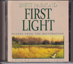 First Light: Scenes From the Restoration by Brett Raymond (CD, 1995) LDS music - £6.04 GBP