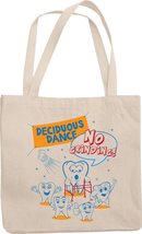 Deciduous Dance No Grinding Funny Dentistry Teeth Pun Reusable Tote Bag Tote Bag - $21.73