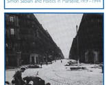 Communism and Collaboration: Simon Sabiani and Politics in Marseille, 19... - $36.95