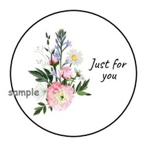 30 Just For You Floral Bouquet Envelope Seals Labels Stickers 1.5&quot; Round Flowers - £6.41 GBP