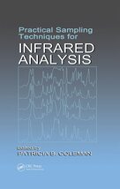 Practical Sampling Techniques for Infrared Analysis [Hardcover] Coleman,... - $58.35