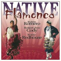 Native Flamenco by Romero/Cody/Redhouse (CD - 1999) - £5.53 GBP