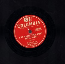 DORIS DAY WHATEVER WILL BE WILL BE/I&#39;VE GOTTA SING AWAY THESE BLUE - 78r... - $7.50