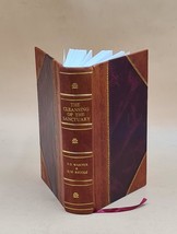 The cleansing of the sanctuary.. 1903 [Leather Bound] - £74.75 GBP
