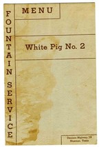 White Pig No. 2 Menu Denison Highway 75 Sherman Texas 1950&#39;s  Fountain Service - £171.97 GBP