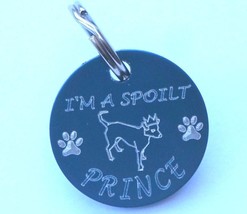 Funny Personalised 25MM Spoilt Prince Dog Tag + Your Details On Reverse - £15.75 GBP
