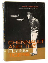 Anna Chennault Chennault And The Flying Tigers 1st Edition 1st Printing - £40.44 GBP