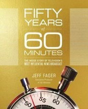 Fifty Years Of 60 Minutes Jeff Fager Hardcover With Dust Jacket New - £11.18 GBP
