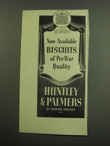 1949 Huntley &amp; Palmers Biscuits Ad - Now available biscuits of pre-way quality - £14.85 GBP