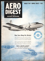 Aero Digest 3/1948-Aviation photos, features, info -Orville Wright-Directory ... - $67.90