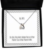 Reusable Wife, The Only Thing More Badass Than an Urban Planner is an Urban Plan - $48.95