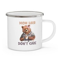 mom hair don&#39;t care mothers day gift Enamel Camping Mug for her - $24.00