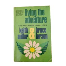 Living The Adventure: Faith And &quot;Hidden&quot; Difficulties By Keith Miller &amp; Bruce - £6.68 GBP