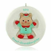 Hallmark Keepsake Ornament Great-Granddaughter Cute Little Bear 2015 - £12.18 GBP