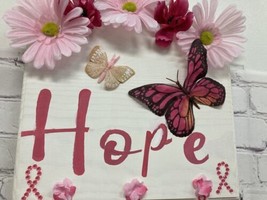 Handmade Hope Pink Ribbon Breast Cancer Wooden hanging  Sign floral 11x11 New - £11.56 GBP