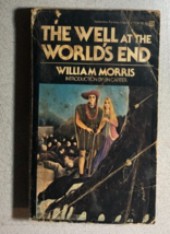 The Well At The World&#39;s End By William Morris (1973) Del Rey Fantasy Paperback - £10.86 GBP