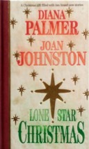 Lone Star Christmas by Diana Palmer &amp; Joan Johnston / 1997 Hardcover Romance - £0.90 GBP
