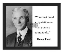 Henry Ford &quot;You Can&#39;t Build A Reputation&quot; Inspirational Quote 8X10 Framed Photo - £15.84 GBP