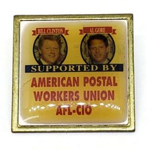 Bill Clinton Al Gore Supported By American Postal Workers Union Lapel Hat Pin - £17.80 GBP