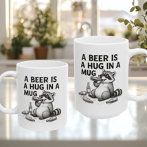 A Beer Is a Hug in a Mug Cute Raccoon Ceramic Coffee Mug Funny Beer Love... - $11.87+