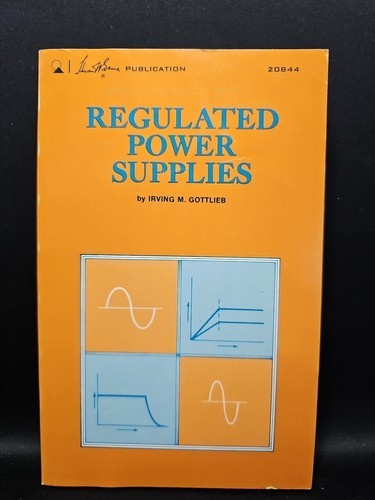 Howard W Sams Regulated Power Supplies 20844 Gottlieb 1975 VTG 1st Ed 2n... - $19.98