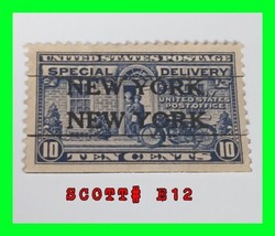 US Scott# E12 Special Delivery 10 Cent Blue Stamp - Precancel New York New York  - £19.77 GBP