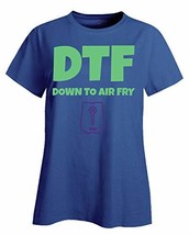 Kellyww Gift for Foodies DTF Down to AirFry Funny Air Fryer - Ladies T-Shirt Roy - £31.43 GBP