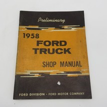 1958 Ford Truck Preliminary Shop Manual 7099-58P - £5.69 GBP