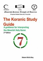 The Koranic Study Guide: A guidance for interpreting the Moorish Holy Koran 2nd  - £16.47 GBP