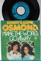 Donny &amp; Marie Osmond 45 &amp; PS - Make The World Go Away (German Press) D10 - $12.86