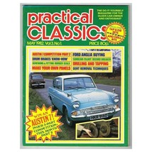 Practical Classics Magazine May 1982 mbox2695  Ford Anglia Buying  Sunbeam-Talbo - £3.85 GBP